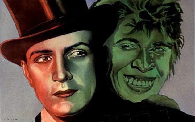 dr jekyll y mr hyde | image tagged in dr jekyll y mr hyde | made w/ Imgflip meme maker