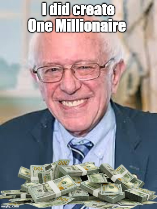 I did create One Millionaire | made w/ Imgflip meme maker