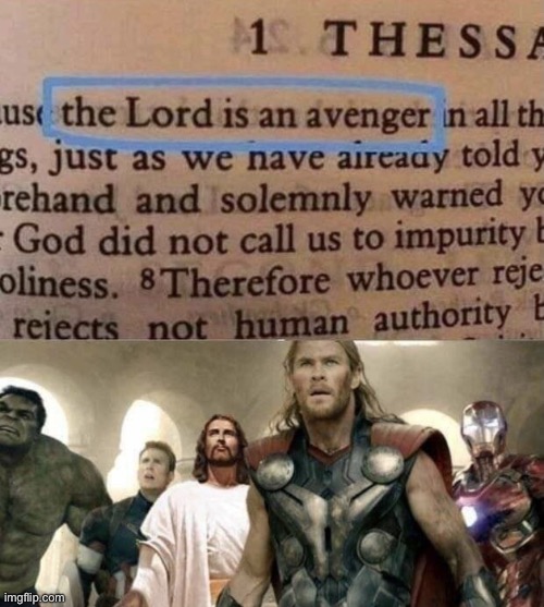 “The Lord is an Avenger” | image tagged in img_2753 jpeg | made w/ Imgflip meme maker