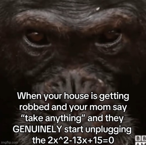 . | made w/ Imgflip meme maker
