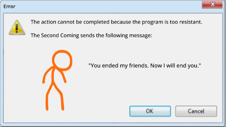 You ended my friends now I will end you Blank Meme Template