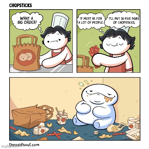 Chopsticks | image tagged in chopsticks,food,meal,theodd1sout,comics,order | made w/ Imgflip meme maker