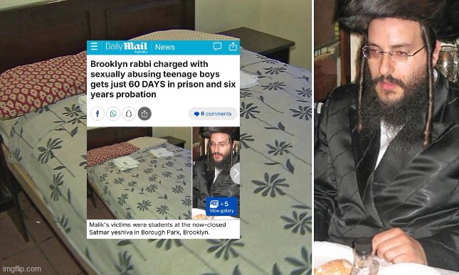 brooklyn rabbi charged with sexually abusing teenage boys gets j | image tagged in brooklyn rabbi charged with sexually abusing teenage boys gets j | made w/ Imgflip meme maker