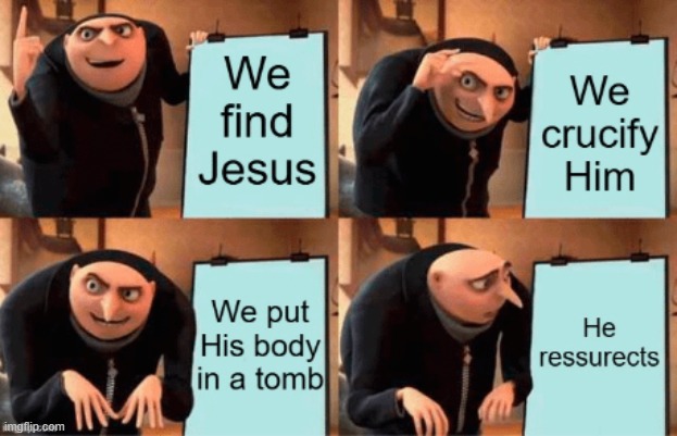 The Pharisees' Plan Be Like | made w/ Imgflip meme maker