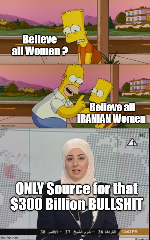 " Obama didn't pay that kind of ransom to Iran" | ONLY Source for that $300 Billion BULLSHIT | image tagged in iranian propaganda 300 billion meme | made w/ Imgflip meme maker