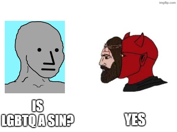 Mocking anti LGBTQ Christians by satan saying yes while disguised as Jesus | yes; is LGBTQ a sin? | image tagged in jesus,satan,christian,lgbtq,npc meme,demon | made w/ Imgflip meme maker