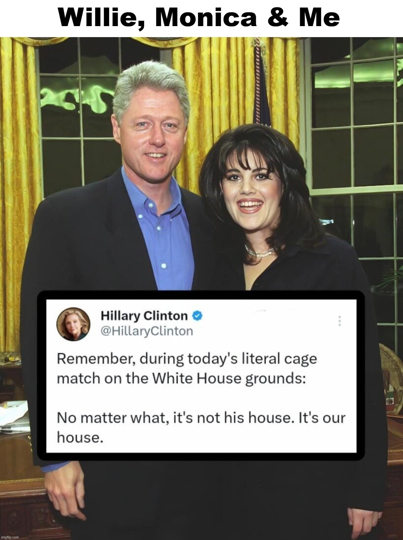 Never Forget the Oral Office | image tagged in bill clinton - sexual relations,monica lewinsky,crooked hillary,clinton corruption,blowjob,morality | made w/ Imgflip meme maker