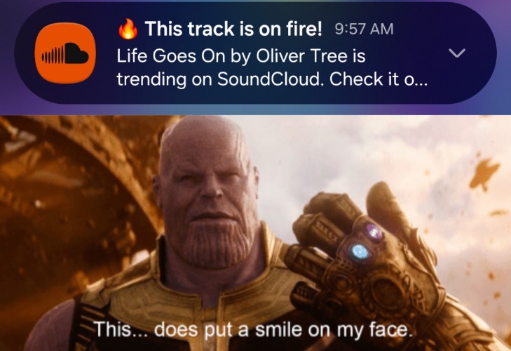 People are loving Oliver Tree now... | image tagged in this does put a smile to my face,life goes on,songs,oliver tree,soundcloud,trending | made w/ Imgflip meme maker