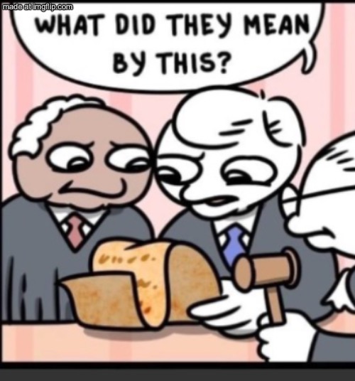 what did they mean by this | image tagged in what did they mean by this | made w/ Imgflip meme maker