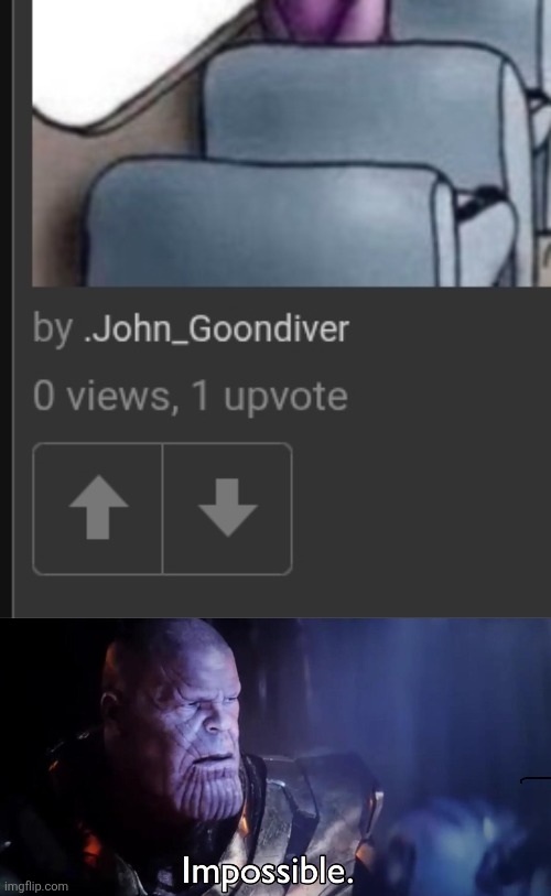 image tagged in thanos impossible | made w/ Imgflip meme maker