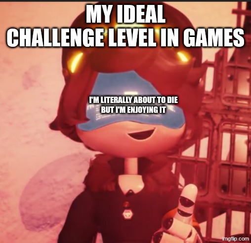 Transformers Devastation chapter 7 Magnus mode | my ideal challenge level in games; I'm literally about to die
but I'm enjoying it | image tagged in n is literally about to die | made w/ Imgflip meme maker