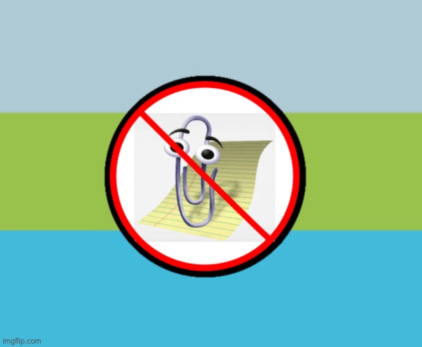 Anti Clippy Flag | image tagged in anti clippy | made w/ Imgflip meme maker