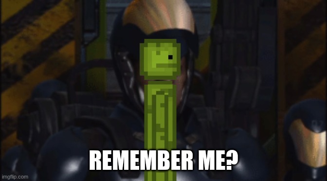 Remember me | remember me? | image tagged in remember me | made w/ Imgflip meme maker