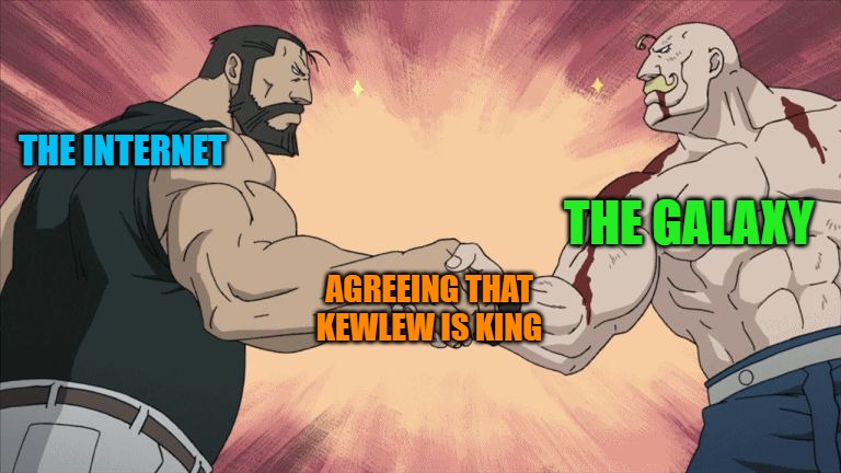 Manly Handshake | The galaxy; THE INTERNET; AGREEING THAT KEWLEW IS KING | image tagged in manly handshake | made w/ Imgflip meme maker