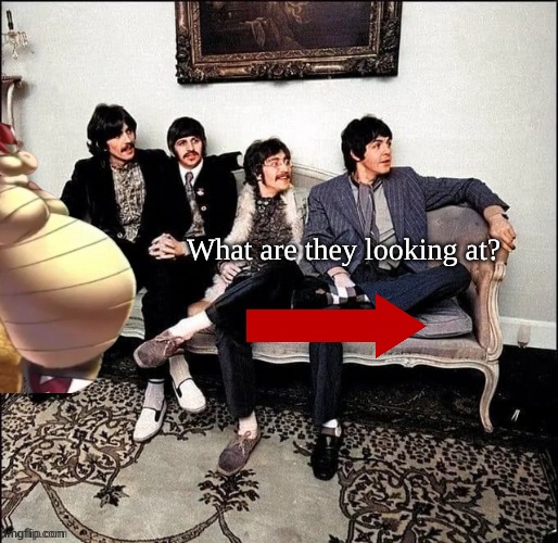 What are they looking at? | made w/ Imgflip meme maker