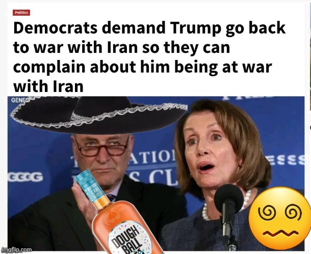 Demorhhoids make demands | image tagged in img 19 jpeg,democrat party | made w/ Imgflip meme maker