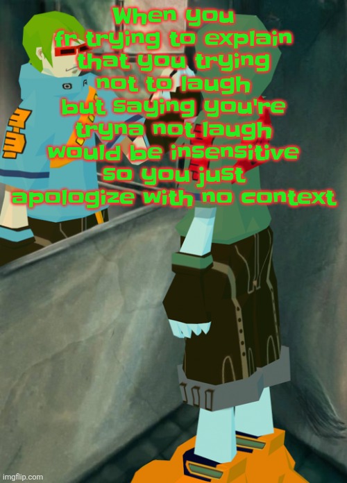 This is so inspiring | When you fr trying to explain that you trying not to laugh but saying you're tryna not laugh would be insensitive so you just apologize with no context | image tagged in this is so inspiring | made w/ Imgflip meme maker
