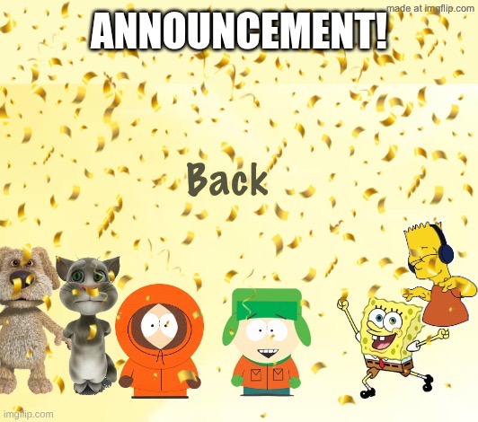 Limited Time | Back | image tagged in murgleydagorillazkid s announcement temp | made w/ Imgflip meme maker