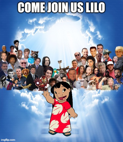 R.I.P. Daveigh Chase | Come join us Lilo | image tagged in come join us x,daveigh chase,lilo and stitch,disney | made w/ Imgflip meme maker