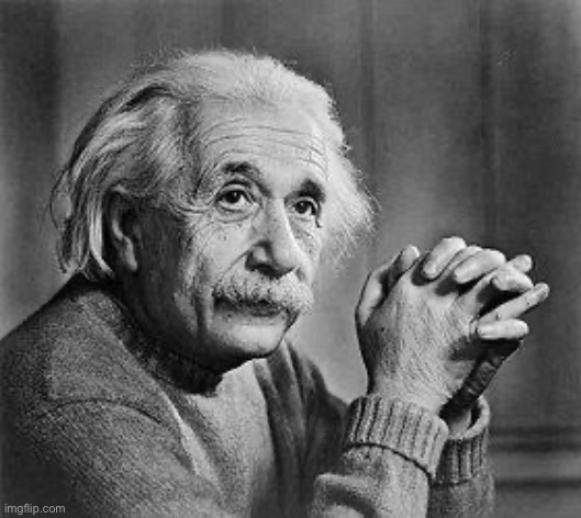 Albert Einstein | image tagged in albert einstein | made w/ Imgflip meme maker