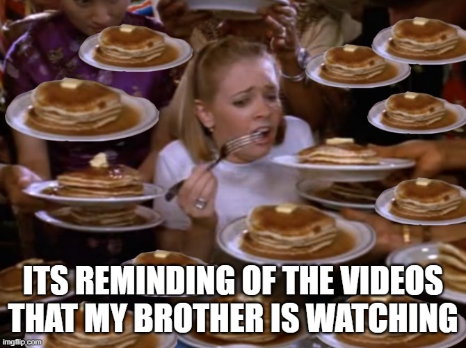 overwhelmed | its reminding of the videos that my brother is watching | image tagged in overwhelmed | made w/ Imgflip meme maker