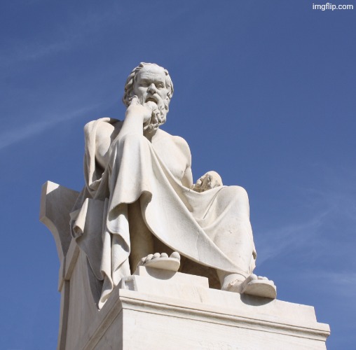 Socrates 1 | image tagged in socrates 1 | made w/ Imgflip meme maker