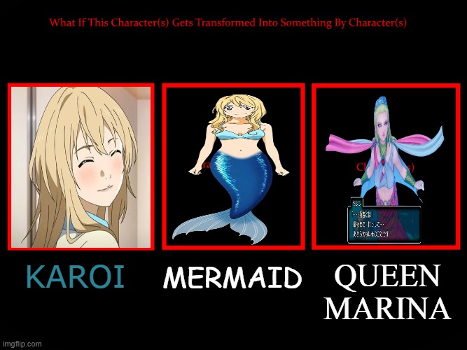 what if karoi got transformed into a mermaid by queen marina ? | queen marina; karoi; mermaid | image tagged in what if this character got transformed into something by who,dragon quest,your lie in april,what if,anime,the little mermaid | made w/ Imgflip meme maker