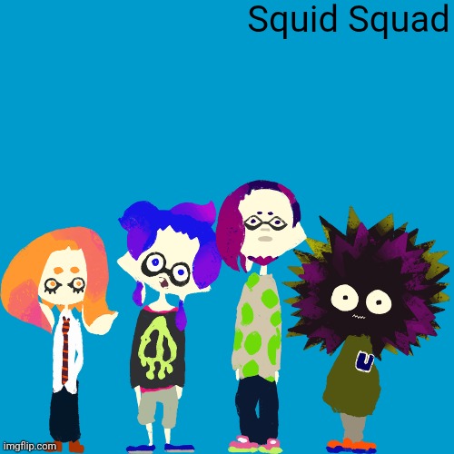 Splatoon album cover = Weezer | Squid Squad | image tagged in blank weezer blue album edit,weezer,splatoon,music,gaming,oh wow are you actually reading these tags | made w/ Imgflip meme maker