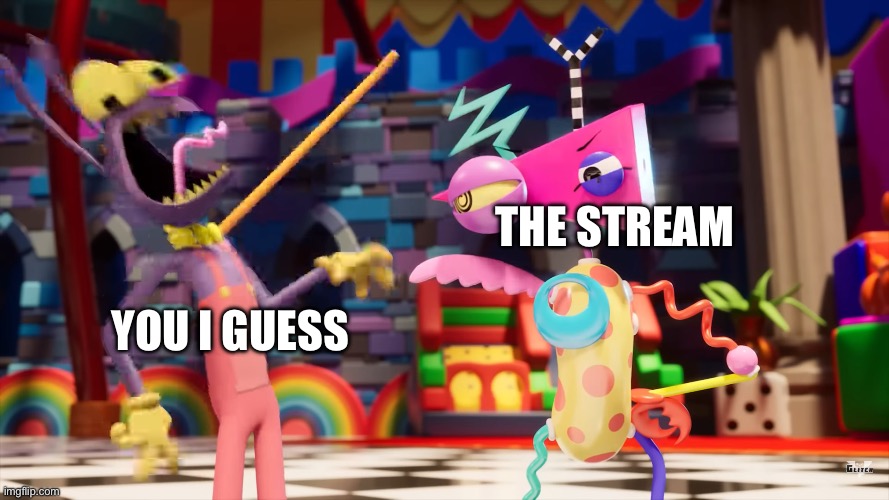 The Amazing Digital Circus Jax being choked | The stream You i guess | image tagged in the amazing digital circus jax being choked | made w/ Imgflip meme maker