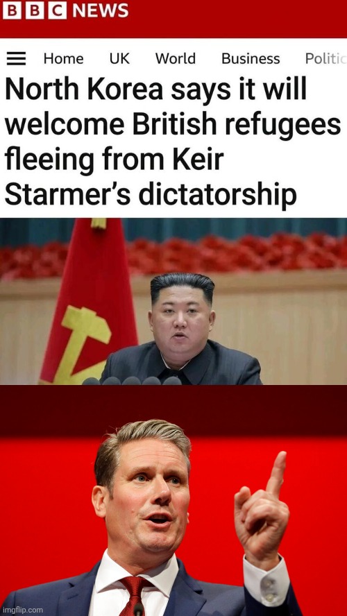 Communist Dictator calls Starmer a Dictator | image tagged in img 20 jpeg,keir starmer,north korea | made w/ Imgflip meme maker