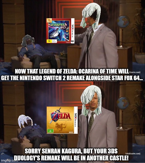 Who Killed Hannibal Meme | Now that Legend of Zelda: Ocarina of Time will get the Nintendo Switch 2 remake alongside Star Fox 64... Sorry Senran Kagura, but your 3DS duology's remake will be in another castle! | image tagged in memes,who killed hannibal,star fox,legend of zelda,senran kagura,nintendo switch 2 | made w/ Imgflip meme maker