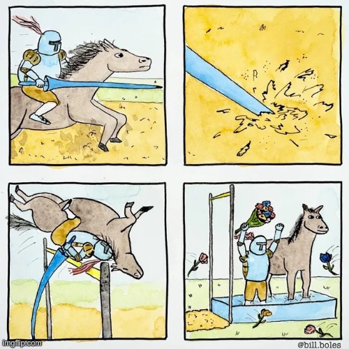 This guy is athlete of the year. | image tagged in comics,jousting,horse,lance,pole vaulting,winner | made w/ Imgflip meme maker