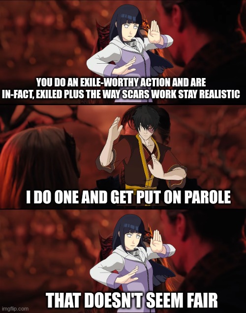 anime memes 'til halloween (week 4, avatar legends x naruto) | you do an exile-worthy action and are in-fact, exiled plus the way scars work stay realistic; i do one and get put on parole; that doesn't seem fair | image tagged in it doesn't seem fair,avatar the last airbender,naruto shippuden,naruto | made w/ Imgflip meme maker
