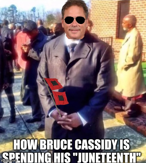 Bruce Cassidy meme | how bruce Cassidy is spending his "Juneteenth" | image tagged in hockey,vgk,nhl,sports,vegas,bruce cassidy | made w/ Imgflip meme maker