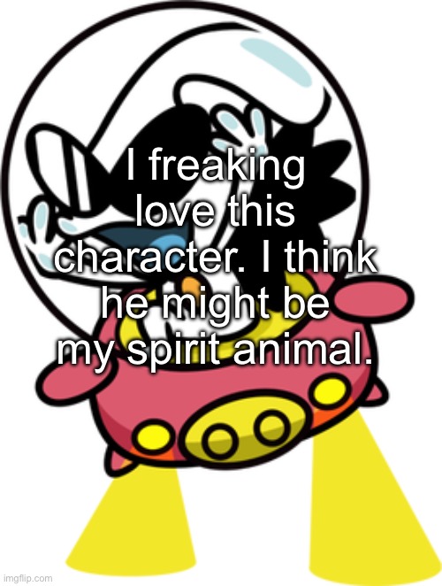 im crine son why are all my favs aliens | I freaking love this character. I think he might be my spirit animal. | made w/ Imgflip meme maker