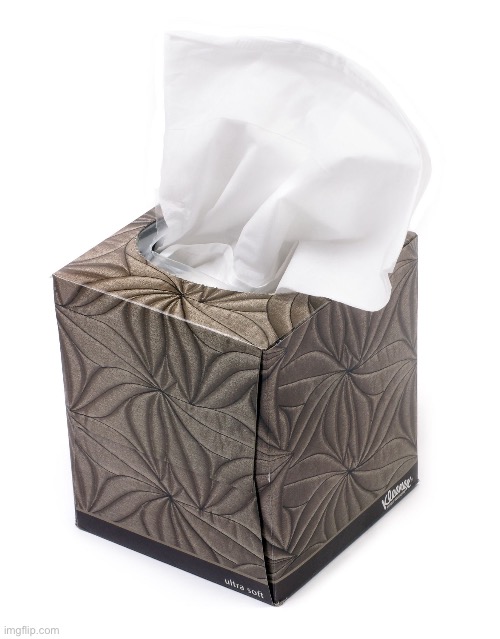 image tagged in tissue | made w/ Imgflip meme maker