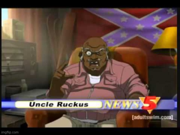 image tagged in uncle ruckus - no relation | made w/ Imgflip meme maker