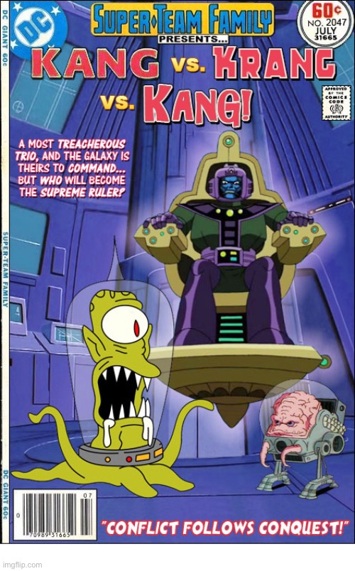 Showdown on “K Street”! | image tagged in comics,crossover,super team family,kang,krang,conflict and conquest | made w/ Imgflip meme maker