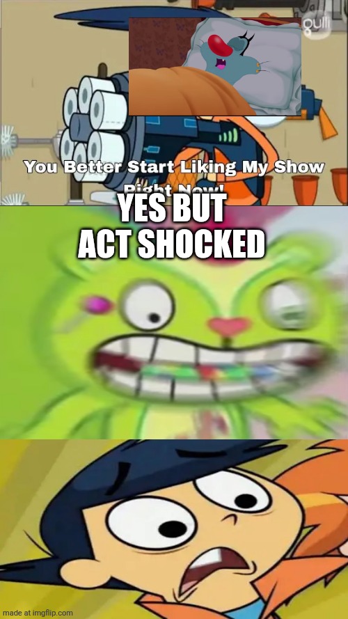 THEY GOT COREY RIFFLIN | Yes but act shocked | image tagged in they got corey rifflin | made w/ Imgflip meme maker