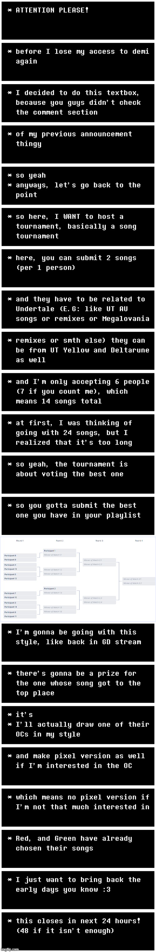 so yup, I'm gonna host the "Best Undertale soundtrack/remix tournament" thing :3 | image tagged in tournament,bruh,pls join,money money money,never gonna give you up,why are you reading this | made w/ Imgflip meme maker