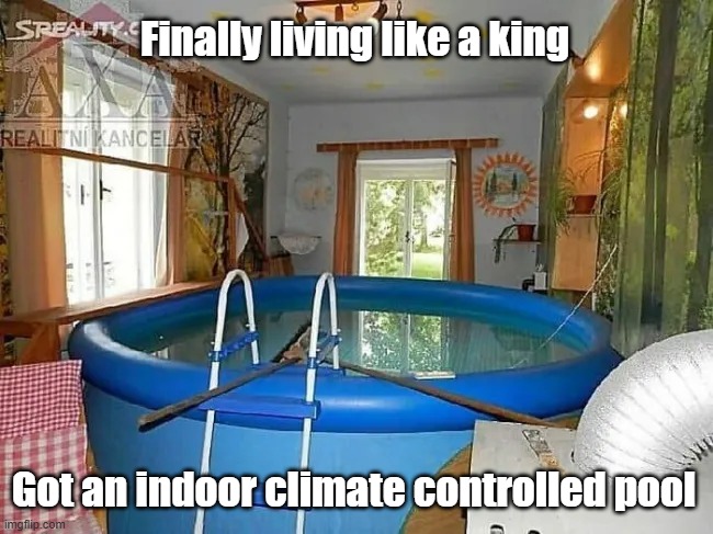 Living Large | Finally living like a king; Got an indoor climate controlled pool | image tagged in indoor pool,house,pool,rich | made w/ Imgflip meme maker