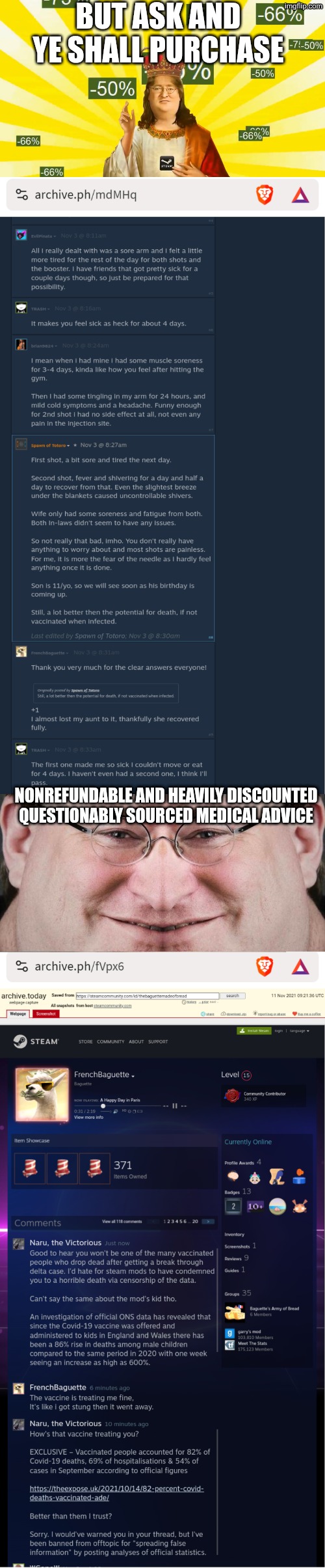 But Ask and ye shall purchase Nonrefundable and heavily discounted questionably sourced medical advice | image tagged in lord gaben,gaben 2 face | made w/ Imgflip meme maker
