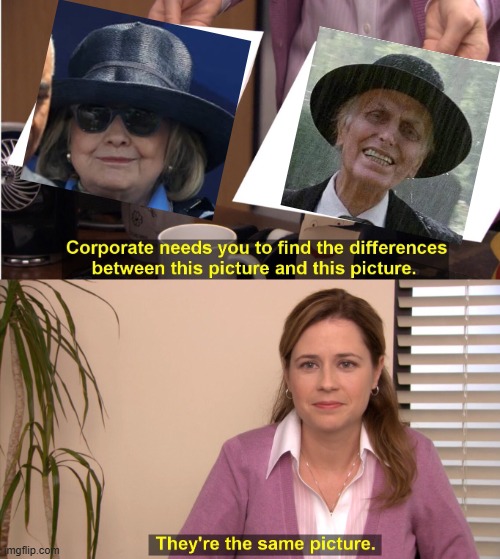 Both are Hillary Alright | image tagged in memes,they're the same picture | made w/ Imgflip meme maker