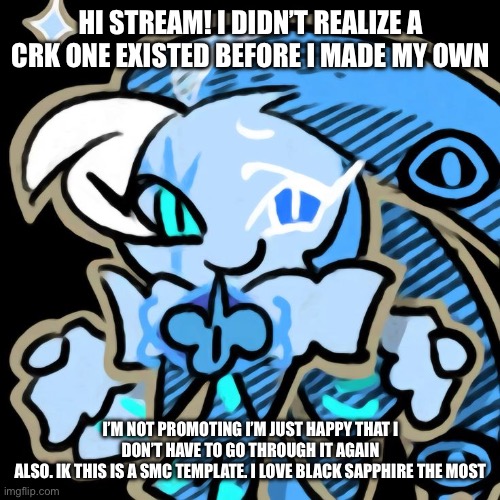 Shadow Milk Puppet | Hi stream! I didn’t realize a Crk one existed before I made my own; I’m not promoting I’m just happy that I don’t have to go through it again
Also. Ik this is a smc template. I love black sapphire the most | image tagged in shadow milk puppet | made w/ Imgflip meme maker