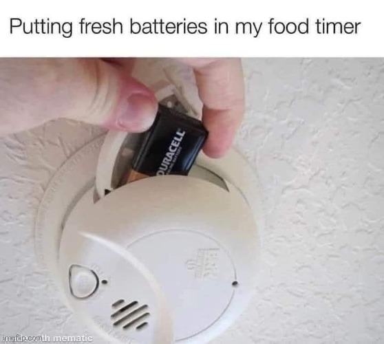 Dad's gonna cook bacon again! | image tagged in smoke alarm,food timer,they're the same picture,dads,cooking | made w/ Imgflip meme maker