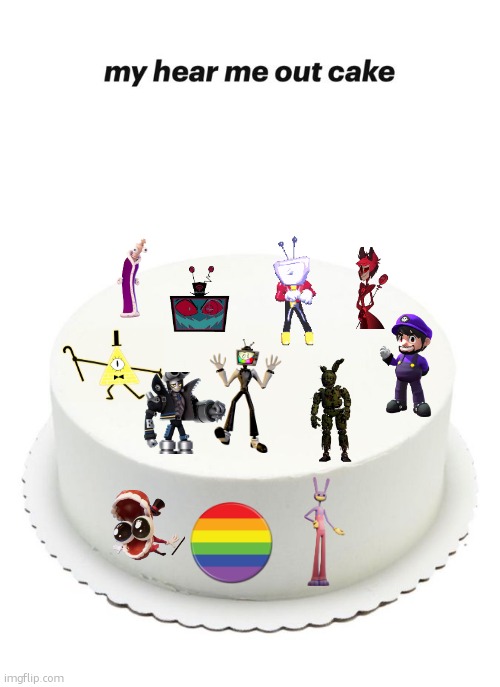 Tell me ur weirdest HMO in the comments  chat | image tagged in hear me out cake | made w/ Imgflip meme maker