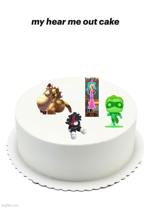 Hear Me Out cake | image tagged in hear me out cake | made w/ Imgflip meme maker