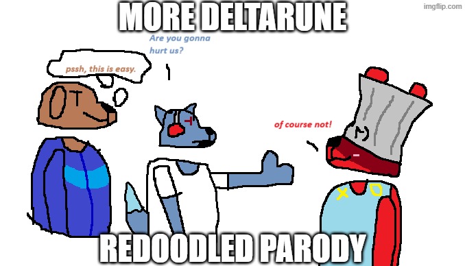 Dan as: susie | Cobalt as: Some stand-in for the player | Cranberry as: ralsei | | more deltarune; redoodled parody | image tagged in aquadtr png | made w/ Imgflip meme maker
