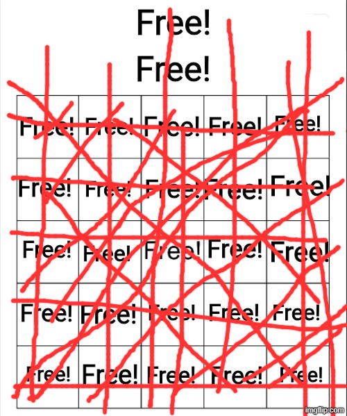 For those who havent won a bingo yet, here is a free one | image tagged in free bingo | made w/ Imgflip meme maker