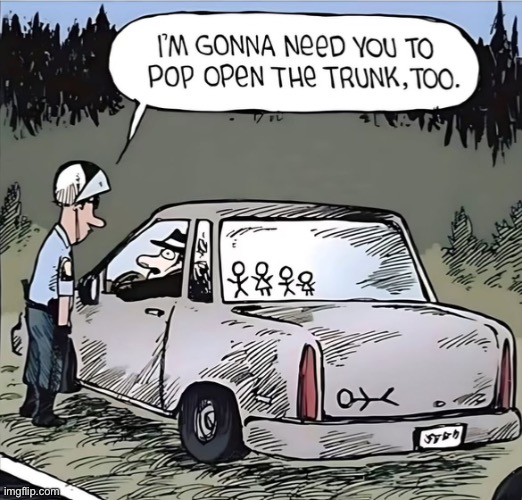 What a wonderful bumper sticker | image tagged in comics,sticker,trunk,dead body | made w/ Imgflip meme maker